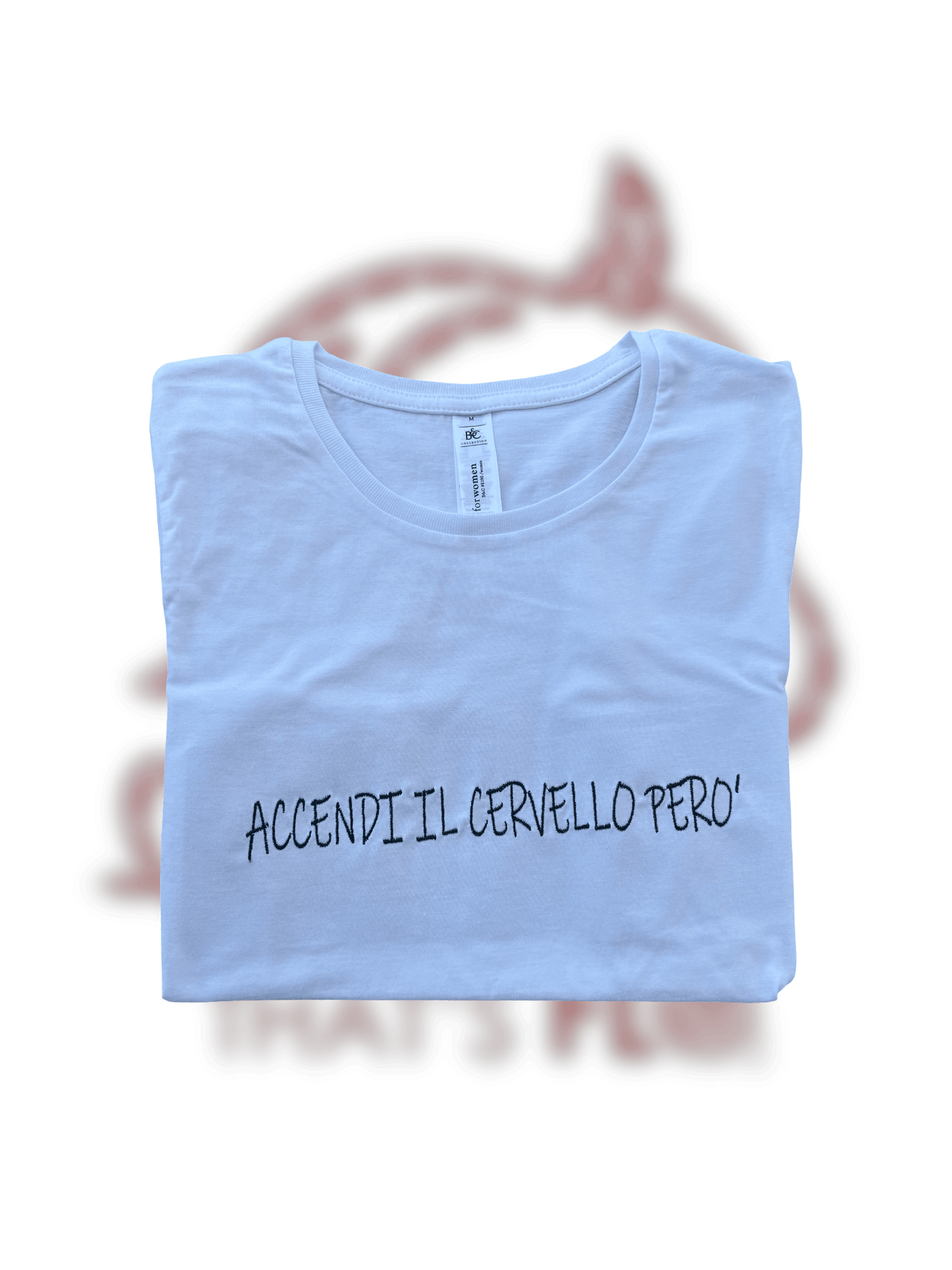 T-shirt ACCENDI IL CERVELLO PERÒ