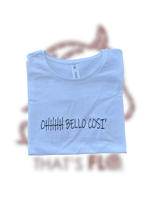T-shirt OHHHH BELLO COSÌ