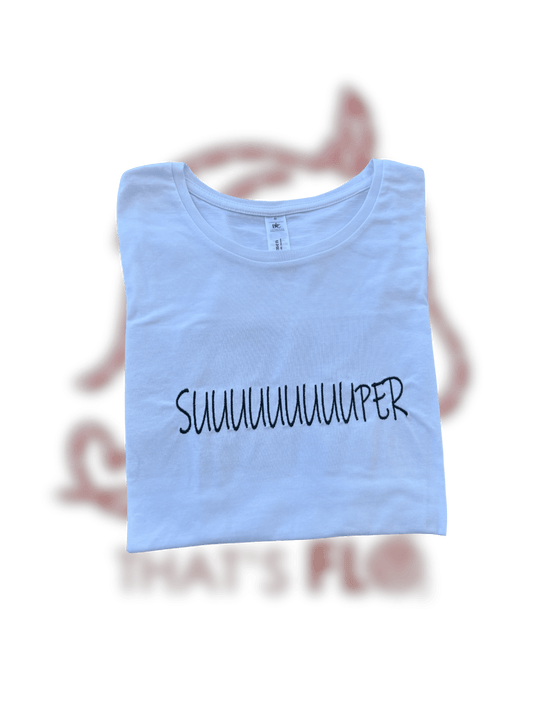 T-shirt SUUUUUUUUUPER